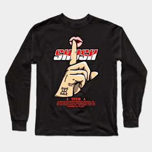 Shush Long Sleeve T-Shirt